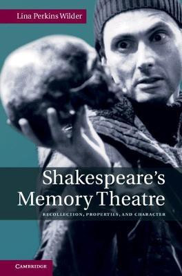 Shakespeare's Memory Theatre(English, Hardcover, Wilder Lina Perkins)