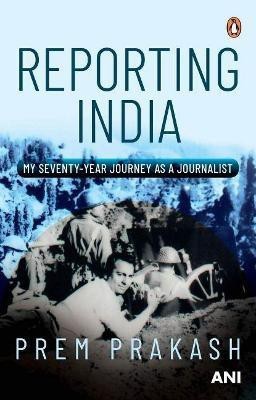 Reporting India(English, Hardcover, Prakash Prem)