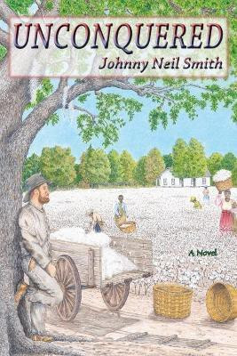 Unconquered(English, Paperback, Smith Johnny Neil)