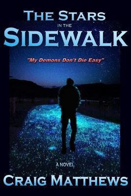 The Stars in the Sidewalk(English, Paperback, Matthews Craig)