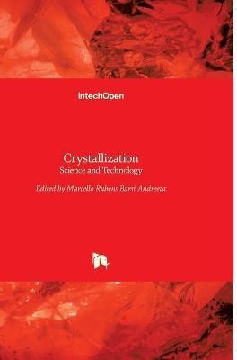 Crystallization(English, Hardcover, unknown)