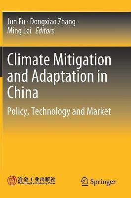 Climate Mitigation and Adaptation in China(English, Hardcover, unknown)