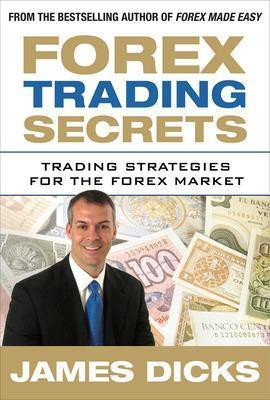 Forex Trading Secrets: Trading Strategies for the Forex Market(English, Electronic book text, Dicks James)