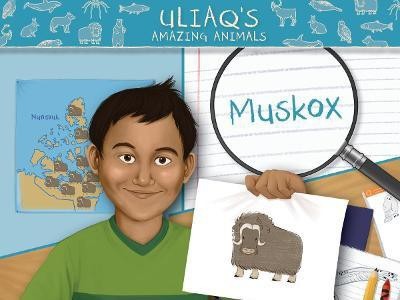 Uliaq's Amazing Animals: Muskox(English, Paperback, Christopher Danny)