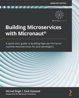 Building Microservices with Micronaut (R)(English, Paperback, Singh Nirmal)