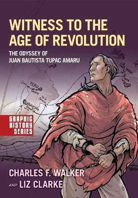 Witness to the Age of Revolution(English, Paperback, Walker Charles F.)