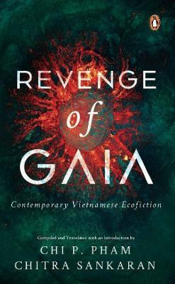 Revenge of Gaia(English, Paperback, Pham Chi P.)