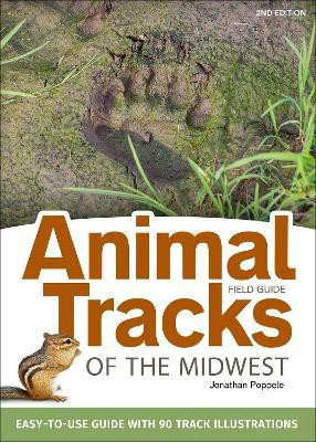Animal Tracks of the Midwest Field Guide(English, Paperback, Poppele Jonathan)