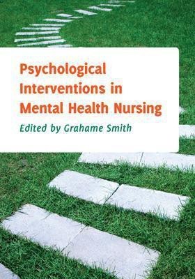 Psychological Interventions in Mental Health Nursing(English, Electronic book text, Smith Grahame)