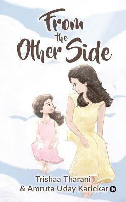 From the Other Side(English, Paperback, Amruta Uday Karlekar)