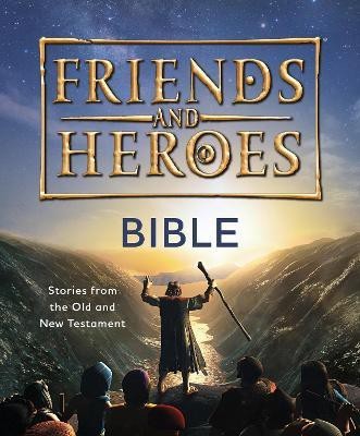 Friends and Heroes: Bible(English, Hardcover, unknown)