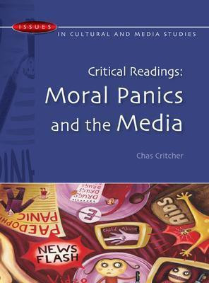 Critical Readings: Moral Panics and the Media(English, Paperback, Critcher Chas)