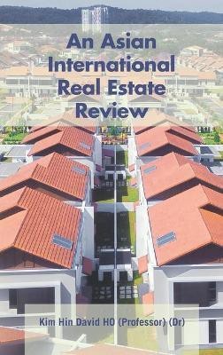 An Asian International Real Estate Review(English, Hardcover, Ho (Dr) (Professor) Kim Hin David)