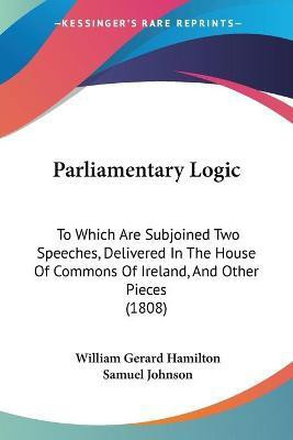 Parliamentary Logic(English, Paperback, Hamilton William Gerard)