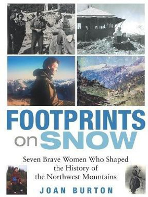 Footprints on Snow(English, Hardcover, Burton Joan)