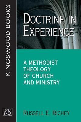 Doctrine in Experience(English, Paperback, Richey Russell E.)