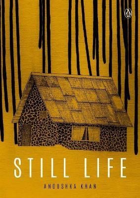 Still Life(English, Hardcover, Khan Anoushka)