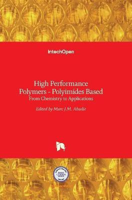 High Performance Polymers - Polyimides Based(English, Hardcover, unknown)