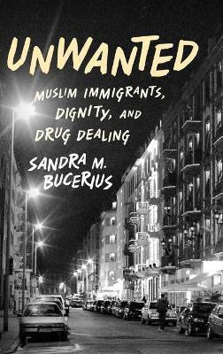 Unwanted(English, Hardcover, Bucerius Sandra M.)
