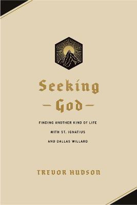 Seeking God(English, Paperback, Hudson Trevor)