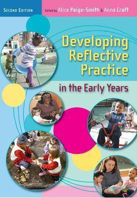 Developing Reflective Practice in the Early Years(English, Electronic book text, Paige-Smith Alice)