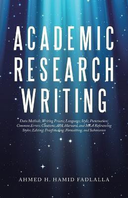 Academic Research Writing(English, Paperback, Hamid Fadlalla Ahmed H)