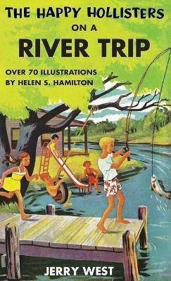 The Happy Hollisters on a River Trip(English, Hardcover, West Jerry)