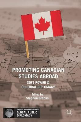 Promoting Canadian Studies Abroad(English, Hardcover, unknown)