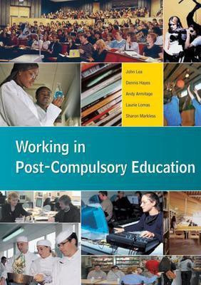 Working in Post-Compulsory Education(English, Electronic book text, Lea John)