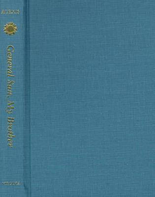 General Sun, My Brother(English, Hardcover, Alexis Jacques Stephen)