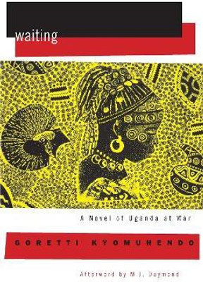 Waiting(English, Paperback, Kyomuhendo Goretti)