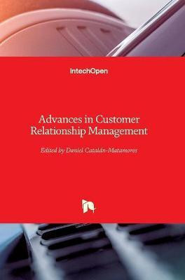 Advances in Customer Relationship Management(English, Hardcover, unknown)