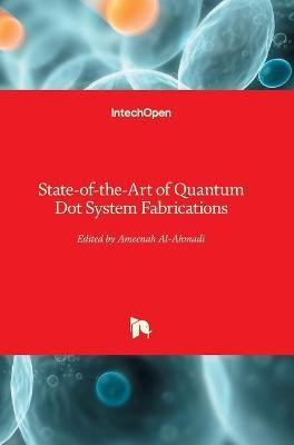 State-of-the-Art of Quantum Dot System Fabrications(English, Hardcover, unknown)