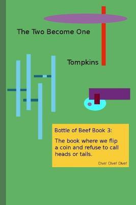 The Two Become One(English, Paperback, Tompkins Paul)