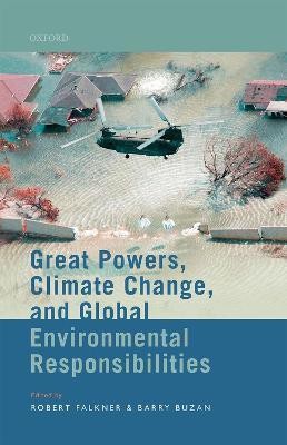 Great Powers, Climate Change, and Global Environmental Responsibilities(English, Hardcover, unknown)