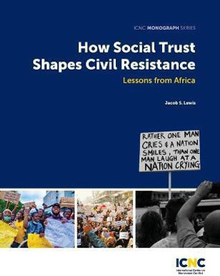 How Social Trust Shapes Civil Resistance(English, Paperback, Lewis Jacob)