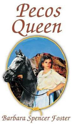 Pecos Queen(English, Paperback, Foster Barbara Spencer)