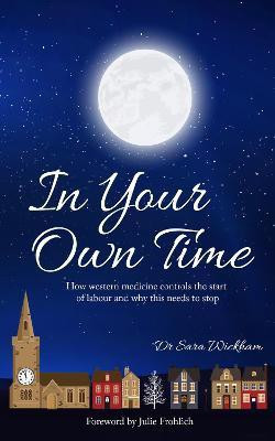 In Your Own Time(English, Paperback, Wickham Sara)