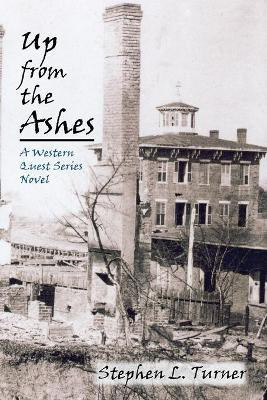 Up from the Ashes(English, Paperback, Turner Stephen L)