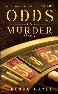 Odds on Murder(English, Paperback, Gayle Brenda)