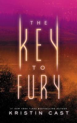 The Key to Fury(English, Hardcover, Cast Kristin)