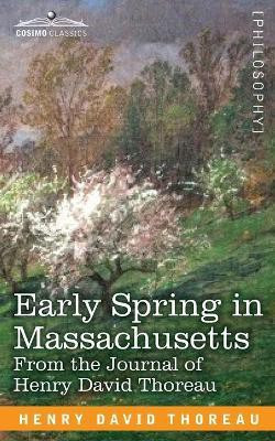 Early Spring in Massachusetts(English, Paperback, Thoreau Henry David)