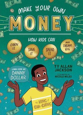 Make Your Own Money(English, Paperback, Allan Jackson Ty)