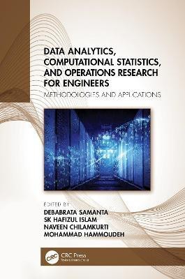 Data Analytics, Computational Statistics, and Operations Research for Engineers(English, Hardcover, unknown)