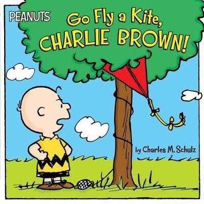 Go Fly a Kite, Charlie Brown!(English, Paperback, Schulz Charles M)