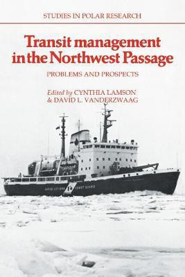 Transit Management in the Northwest Passage(English, Paperback, unknown)