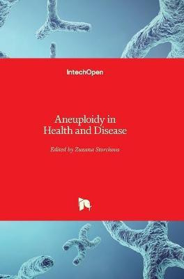 Aneuploidy in Health and Disease(English, Hardcover, unknown)