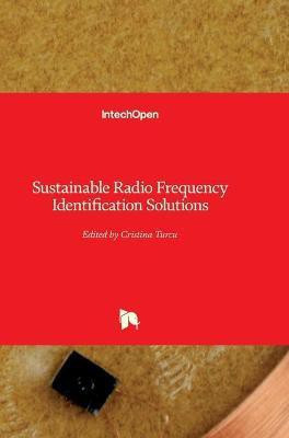 Sustainable Radio Frequency Identification Solutions(English, Hardcover, unknown)