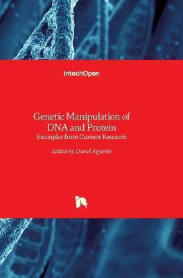 Genetic Manipulation of DNA and Protein(English, Hardcover, unknown)