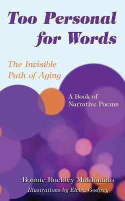 Too Personal for Words(English, Paperback, Maldonado Bonnie Buckley)